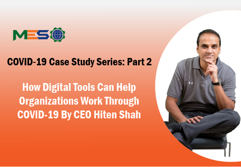 COVID-19 Case Study: Using the Right Digital Tools