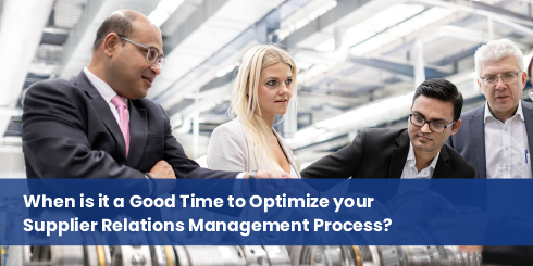 3 Signs to Optimize Supplier Relationship Management
